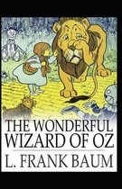 The Wonderful Wizard of Oz -Illustrated