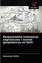 Bezpośrednie inwestycje zagraniczne i wzrost gospodarczy na Haiti
