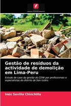 Gestão de resíduos da actividade de demolição em Lima-Peru