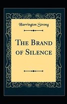 The Brand of Silence illustrated