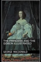 The Princess and the Goblin Illustrated