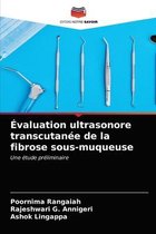 Evaluation ultrasonore transcutanee de la fibrose sous-muqueuse