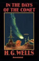 In the Days of the Comet Annotated