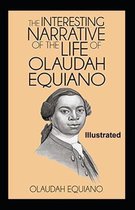 The Interesting Narrative of the Life of Olaudah Equiano Illustrated