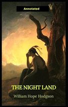 The Night Land Annotated