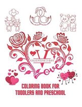 Valentine's Day Coloring Book for Toddlers and Preschool