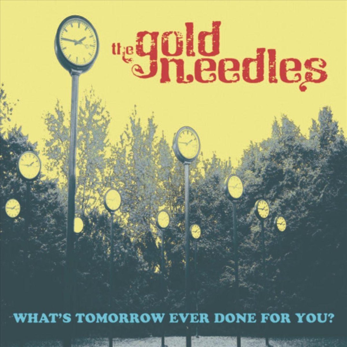 Whats Tomorrow Ever Done For You?