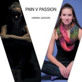 Pain V Passion