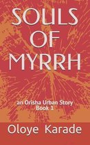 Souls of Myrrh