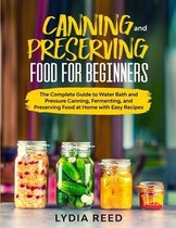 Canning and Preserving Food for Beginners