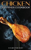 Chicken Air Fryer Cookbook