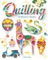 Complete Book of Quilling