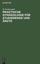 Praktische Gynakologie Fur Studierende Und AErzte