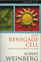 SCIENCE MASTERS - One Renegade Cell