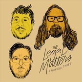 The Legal Matters - Chapter Three (LP)