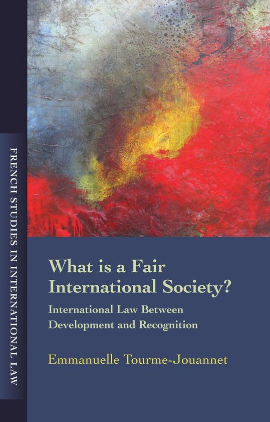 French Studies in International Law - What is a Fair Interna ... - cover