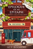 St. Marin's Cozy Mystery Series 8 - Epilogue Of An Epitaph