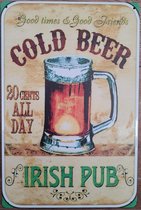 Cold Bier Irish Pub Bierpul Reclamebord van metaal METALEN-WANDBORD - MUURPLAAT - VINTAGE - RETRO - HORECA- BORD-WANDDECORATIE -TEKSTBORD - DECORATIEBORD - RECLAMEPLAAT - WANDPLAAT