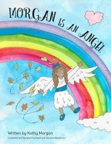 Morgan is an Angel