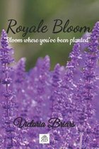 Royale Bloom