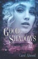 The Good Shadows-The Good Shadows