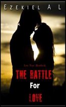 The Battle For Love