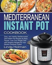 Mediterranean Instant Pot Cookbook
