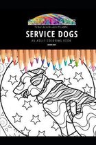 Service Dogs: AN ADULT COLORING BOOK