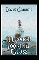 Through the Looking Glass by Lewis Carroll