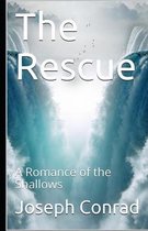 The Rescue, A Romance of the Shallows Annotated