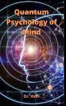 Quantum Psychology of Mind