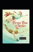 Peter Pan and Wendy Illustrated