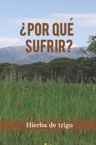 ?Por que sufrir?