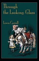 Through the Looking Glass Illustrated