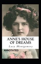 Anne's House of Dreams Annotated