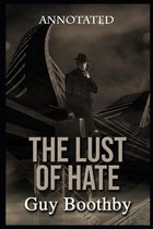 The Lust of Hate annotated