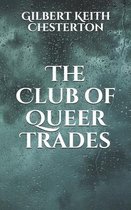 The Club of Queer Trades