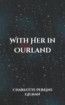 With Her in Ourland