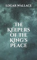 The Keepers of the King's Peace