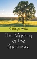 The Mystery of the Sycamore