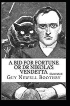 A Bid for Fortune or Dr. Nikola's Vendetta Illustrated