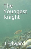 The Youngest Knight