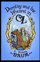 Dorothy and the Wizard in Oz Illustrated