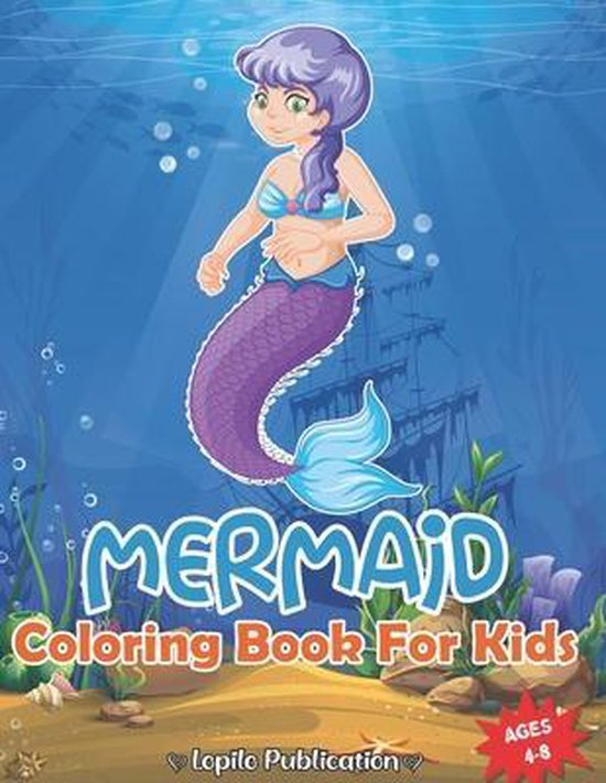 Mermaid Coloring Book For Kids Ages 48, Lopilo Publication