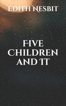 Five Children and It