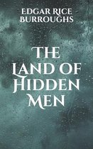 The Land of Hidden Men