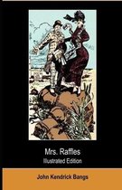 Mrs. Raffles Illustrated