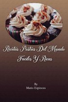 Recetas Postres del Mundo Faciles Y Ricas