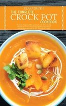 The Complete Crock Pot Cookbook