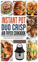 Instant Pot Duo Crisp Air Fryer Cookbook